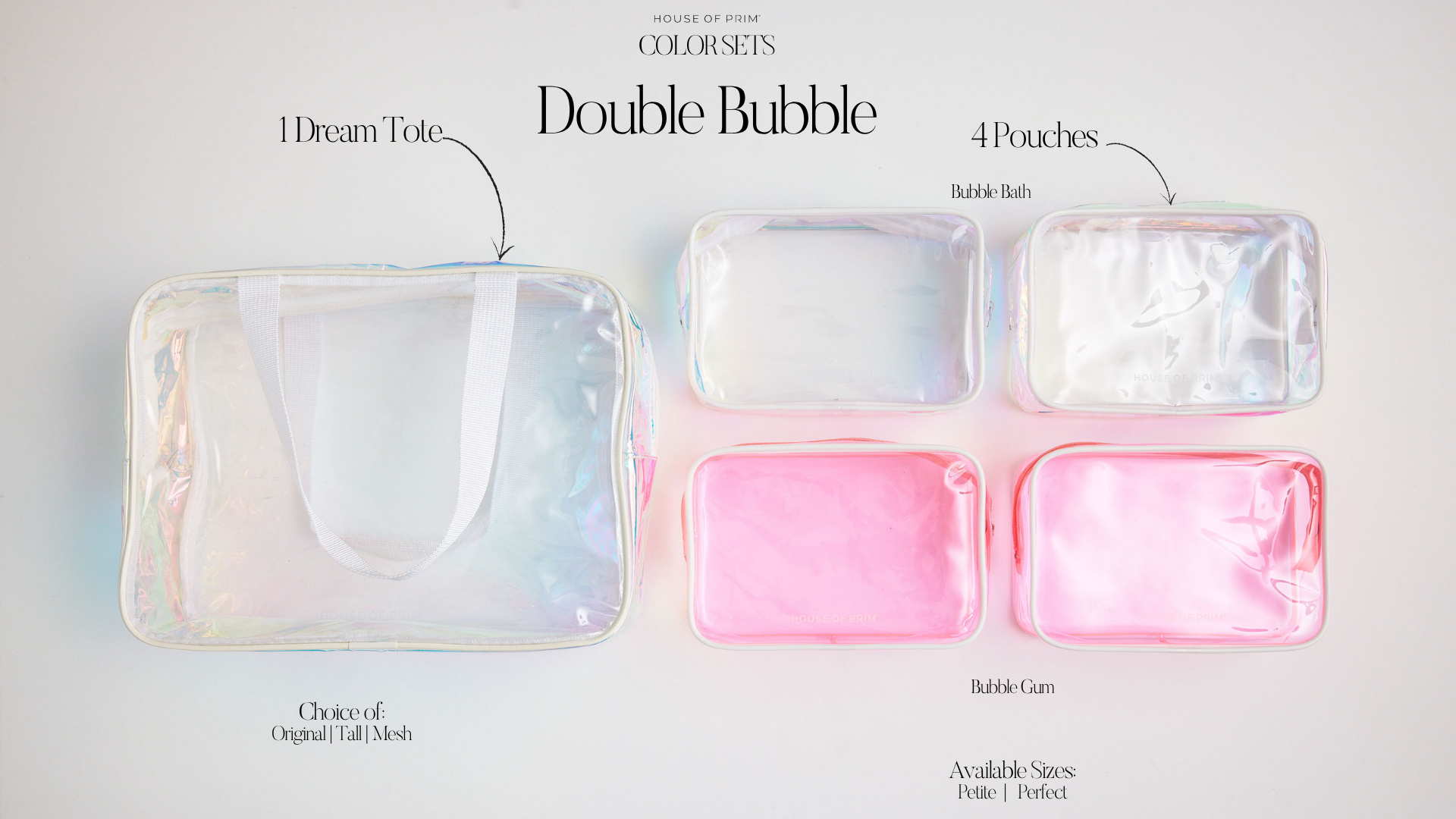 Double Bubble / Petite Pouches / Double Bubble / Perfect Pouches